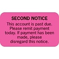 Medical Arts Press® Collection and Notice Collection Labels, Second Notice, Fluorescent Pink, 0.875