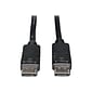 Tripp Lite P580 6' DisplayPort Male/Male Monitor Cable with Latches; Black