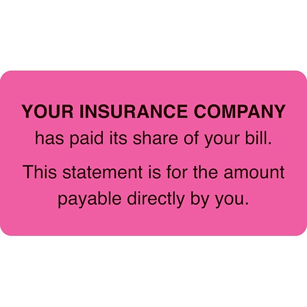 Medical Arts Press® Patient Insurance Labels, Insurance Paid/You Owe, Fluorescent Pink, 1-3/4x3-1/4, 500 Labels