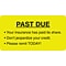 Medical Arts Press® Patient Insurance Labels, Past Due, Fluorescent Chartreuse, 1-3/4x3-1/4, 500 La