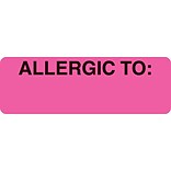 Medical Arts Press® Allergy Warning Medical Labels, Allergic To, Fluorescent Pink, 1x3, 500 Labels