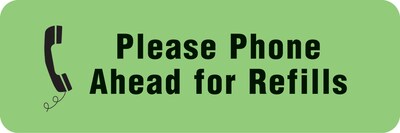 Medical Arts Press® Medication Instruction Labels, Phone Ahead for Refills, Fl Green, 1/2x1-1/2, 50