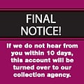 Medical Arts Press® Past Due Collection Pre-Printed Labels, Final Notice/10 Days, Red, 1-1/2x1-1/2,