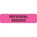 Medical Arts Press® Insurance Chart File Medical Labels, Referral Needed, Fluorescent Pink, 5/16x1-1