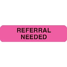 Medical Arts Press® Insurance Chart File Medical Labels, Referral Needed, Fluorescent Pink, 5/16x1-1