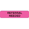 Medical Arts Press® Insurance Chart File Medical Labels, Referral Needed, Fluorescent Pink, 5/16x1-1