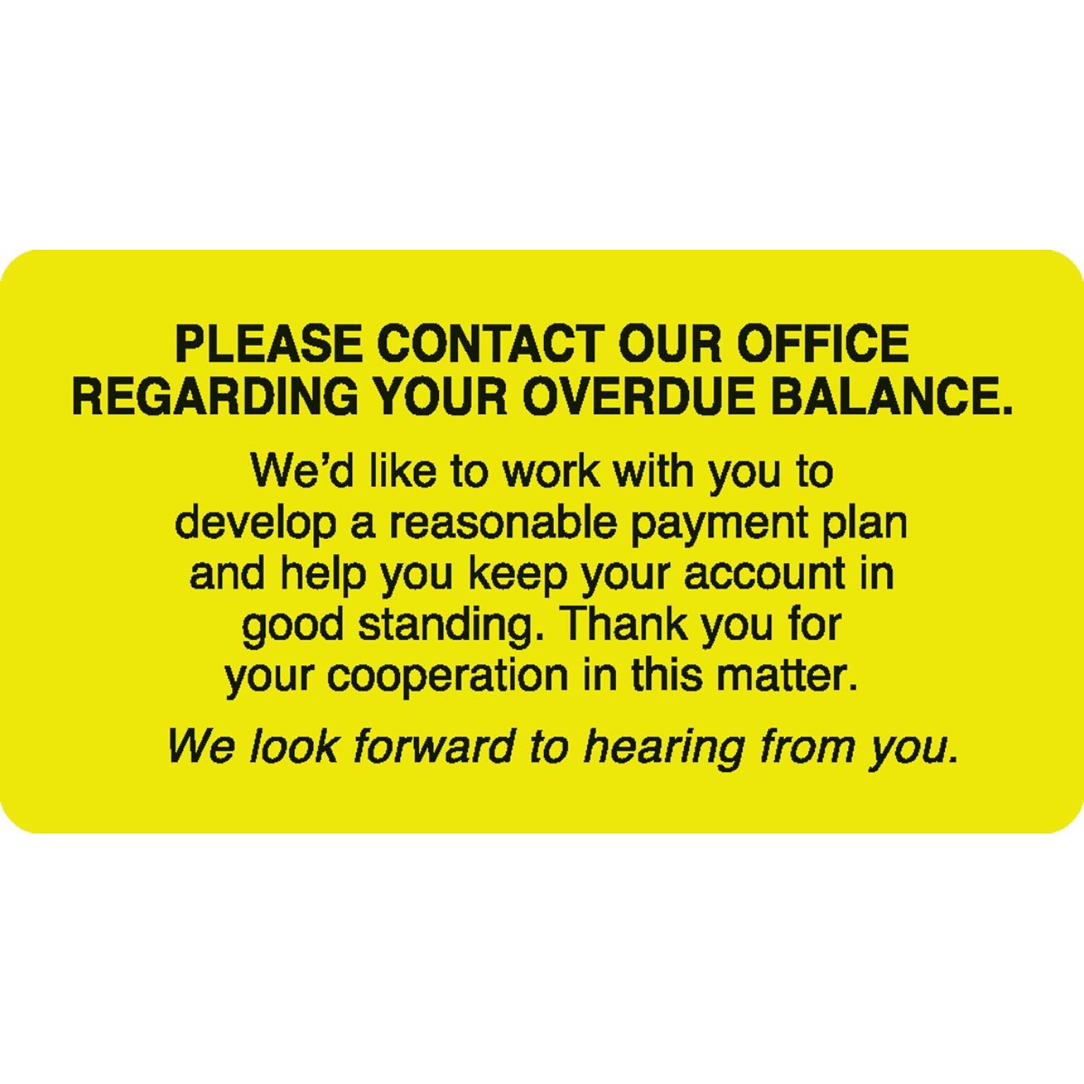 Past Due Collection Labels, Please contact our Office, Fl Chartreuse, 1-3/4x3-1/4, 250 Labels