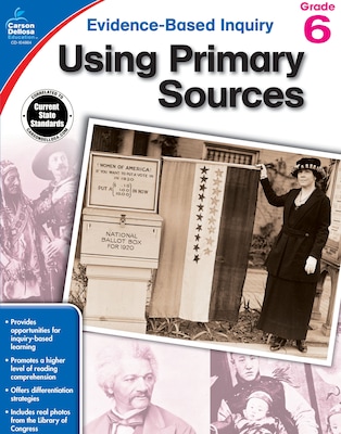 Evidence-Based Inquiry Using Primary Sources Grade 6 Workbook Paperback (104864)