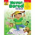 Evan-Moor Educational Publishers Never-Bored Kid Book for Grades 2-3 (6304)