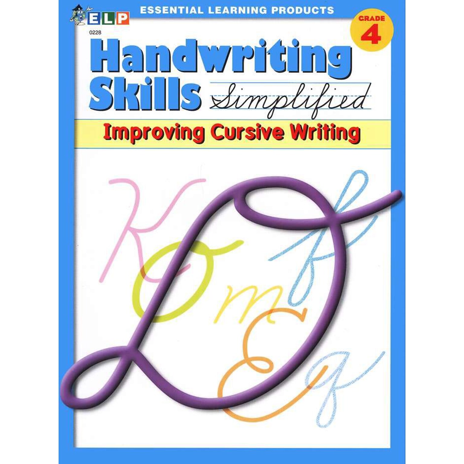 Handwriting Skills Simplified, Improving Cursive Writing