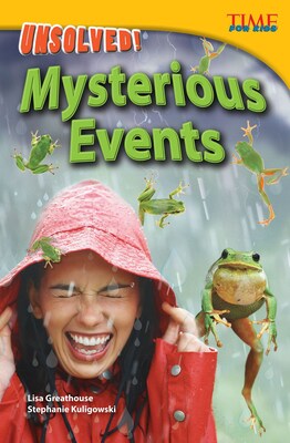 Unsolved! Mysterious Events: Advanced (Time for Kids Nonfiction Readers)