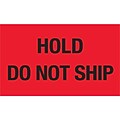 Labels, Hold - Do Not Ship, 3 x 5, Fluorescent Red, 500/Roll (DL2344)