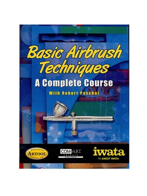 Iwata Basic Airbrush Techniques - A Complete Course Each (VT 070)