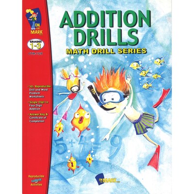 Math Drills, On The Mark Press Addition