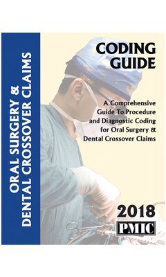 PMIC 2018 Coding Guide Oral Surgery & Dental Cross-Over