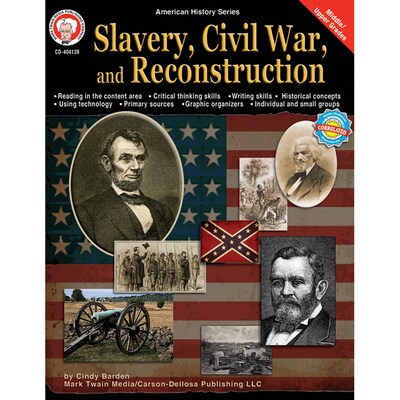 Slavery, Civil War, and Reconstruction Resource Book