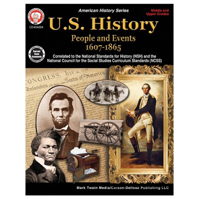 Carson-Dellosa U.S. History: People and Events 1607-1865 Resource Book, Grades 6-High School (CD-404