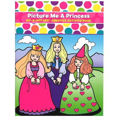 Do•A•Dot Art!™ Creative Activity Book, Picture Me A Princess, 24 pages