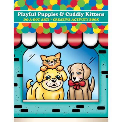Playful Puppies & Cuddly Kittens Doa Dot Art Creative Activity Book