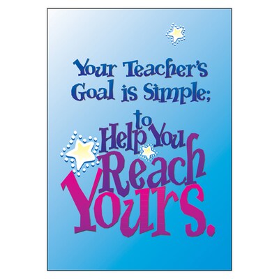 Trend® Educational Classroom Posters, Your teachers goal is simple...
