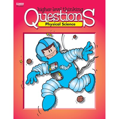 Kagan Publishing Physical Science Higher Level Thinking Questions Book, Grades 3 - 8 (KA-BQPS)
