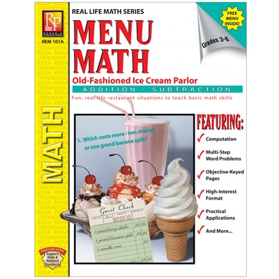Real World Math, Remedia Menu Math, Old-Fashioned Ice Cream Parlor, Book 1, Addition & Subtraction