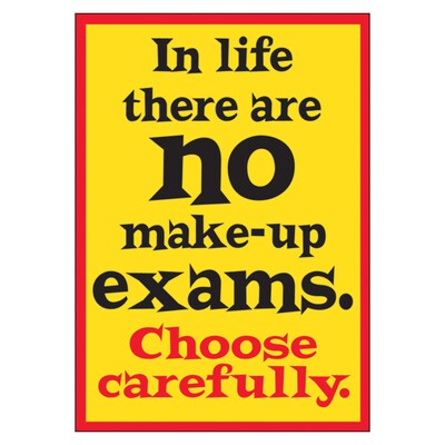 Trend ARGUS Poster, In life there are no make-up exams...