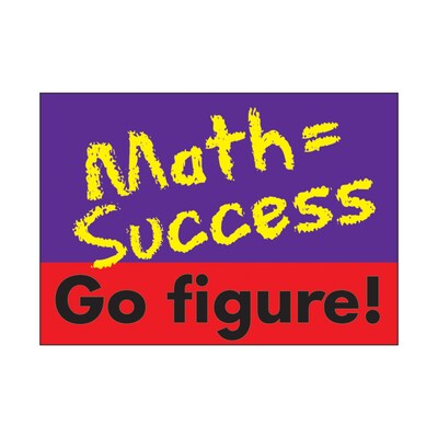 Trend ARGUS Poster, Math=Success.  Go Figure!