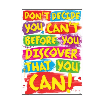 Trend ARGUS Poster, Dont decide you cant…
