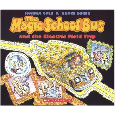 Scholastic Magic School Bus Books, The Magic School Bus and the Electric Field Trip