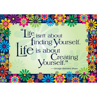Life is about Creating Yourself