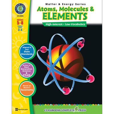 Classroom Complete Press Matter & Energy Series Atoms Molecules & Elements Book, Grades 5-8
