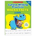 Scholastic Cursive Writing Practice: Wacky Facts (SC-594317)