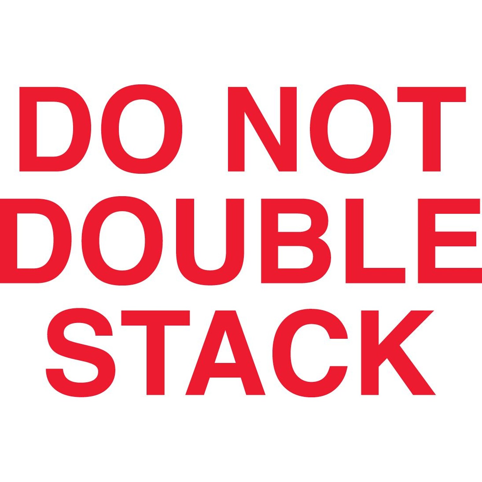 Staples® Do Not Double Stack Labels, White/Red, 5 x 3, 500/Rl