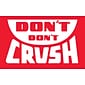 Staples® "Don't Crush" Labels, 5" x 3", Red/White, 500/Rl