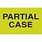 Quill Brand® Partial Case Labels, Yellow/Black, 5 x 3, 500/Rl