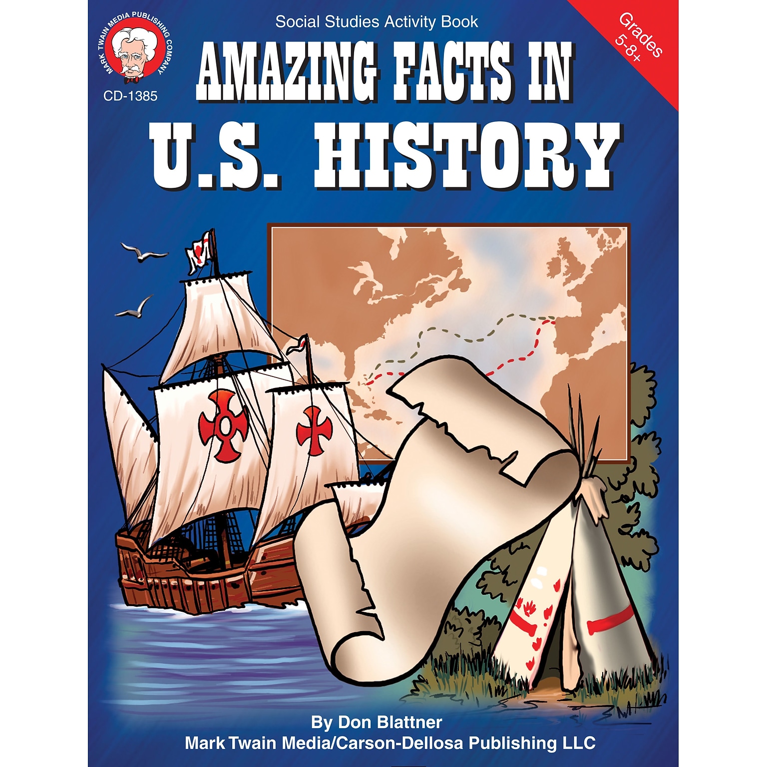 Mark Twain Amazing Facts in U.S. History Resource Book