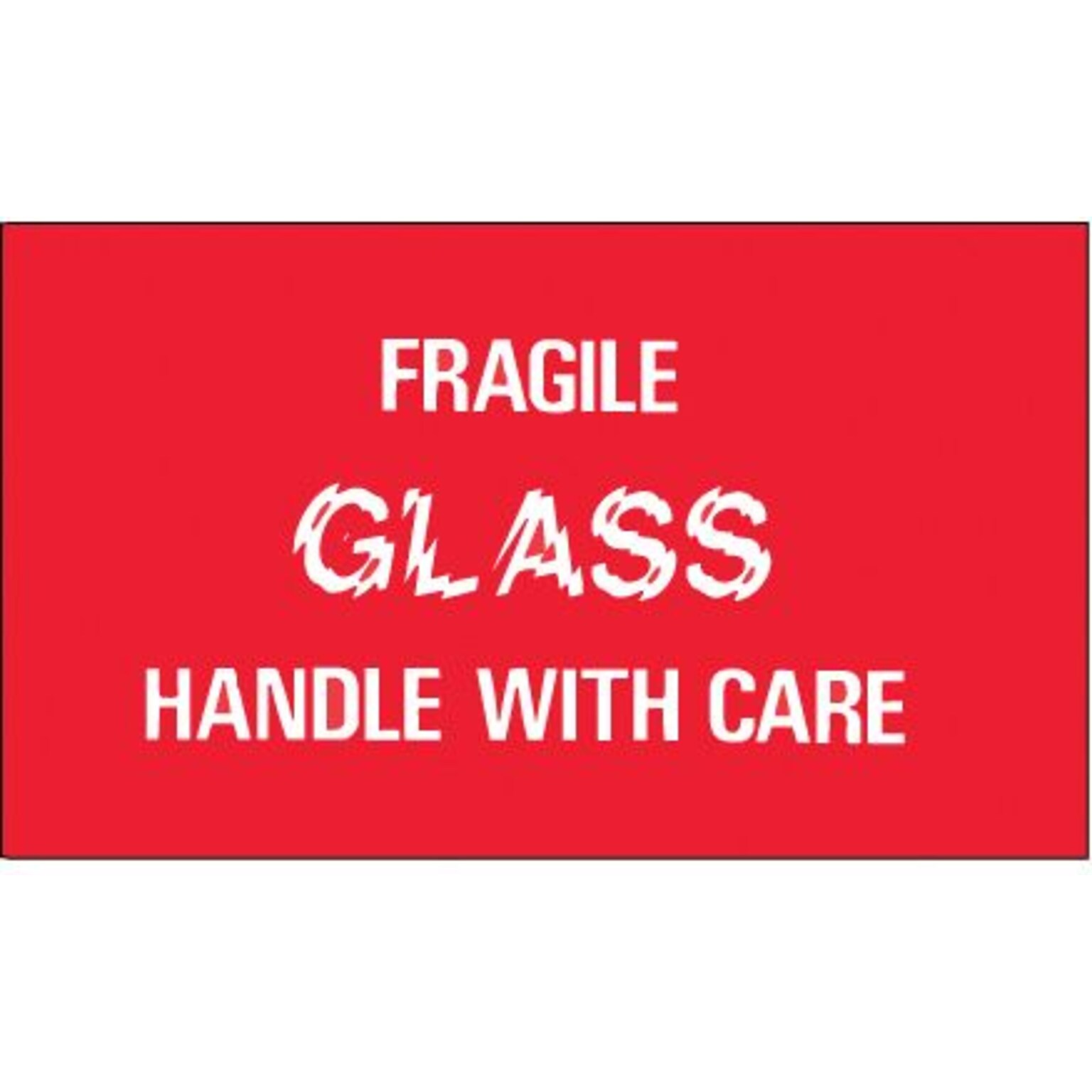 Tape Logic® Labels, Fragile - Glass - Handle With Care, 3 x 5, Red/White, 500/Roll