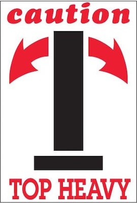 Tape Logic Caution - Top Heavy Shipping Label, 4 x 6, 500/Roll
