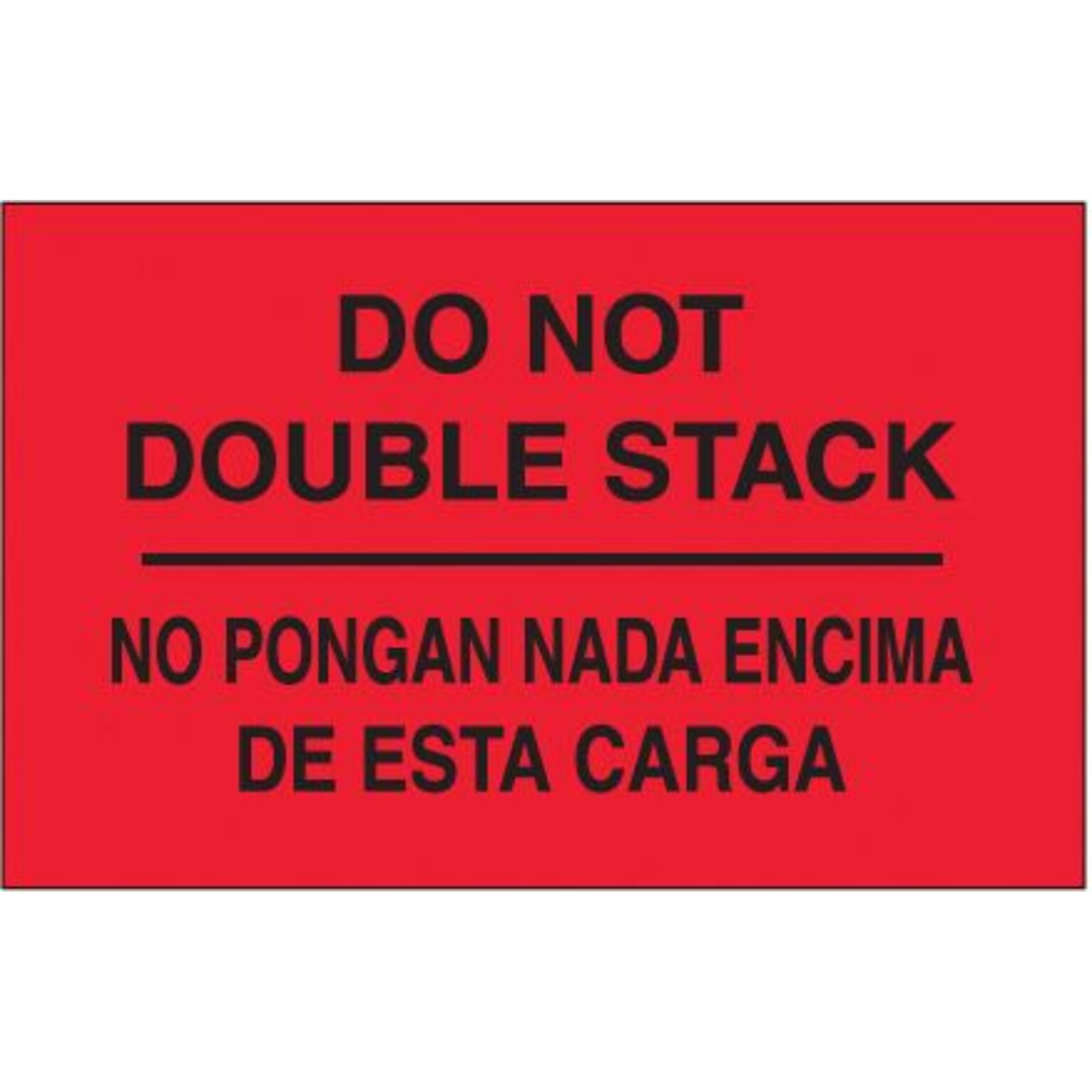 Tape Logic Do Not Double Stack Shipping Label Bilingual, 3 x 5, 500/Roll