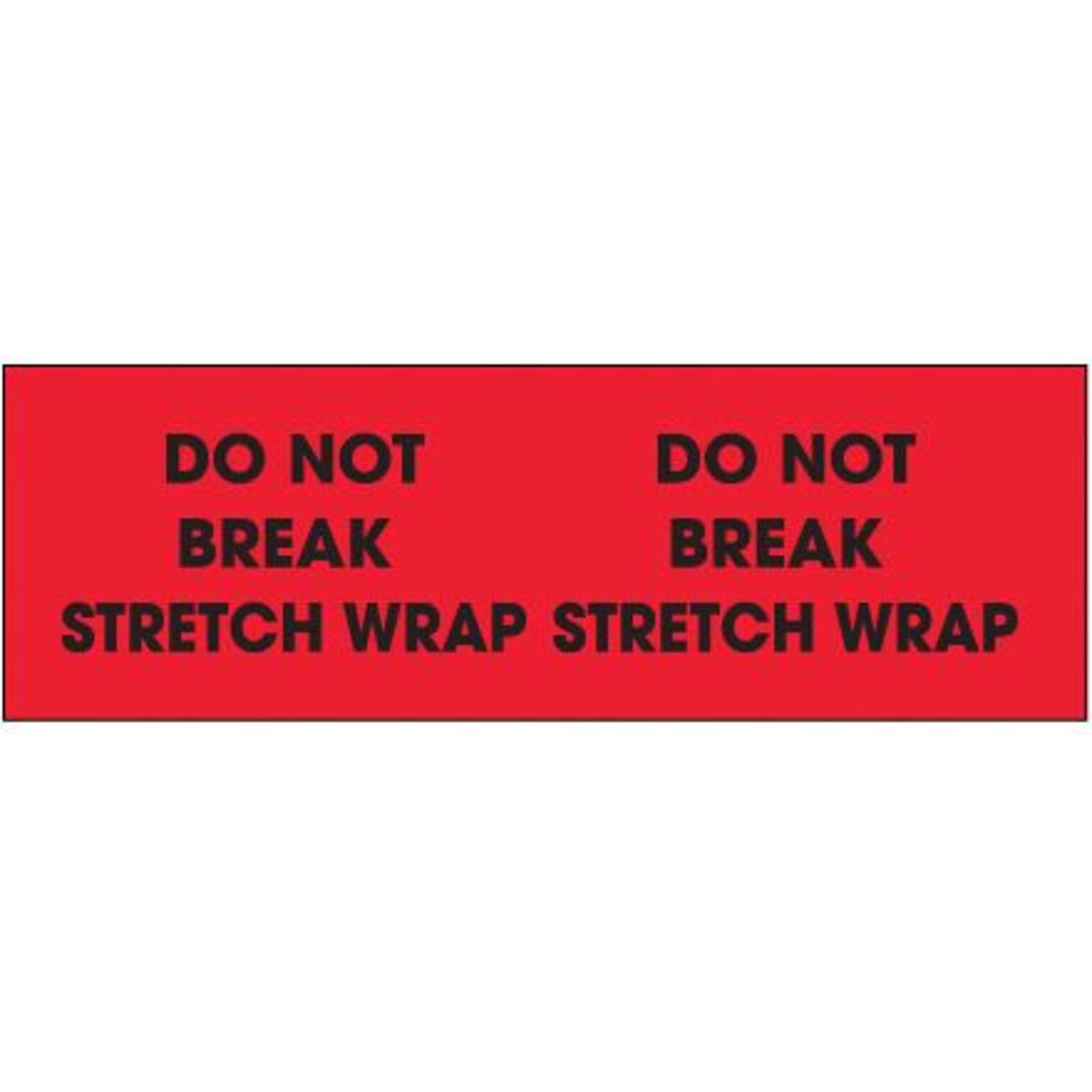 Tape Logic Do Not Break Stretch Wrap Shipping Label, 3 x 10, 500/Roll