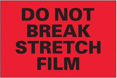 Tape Logic Do Not Break Stretch Film Shipping Label, 4 x 6, 500/Roll