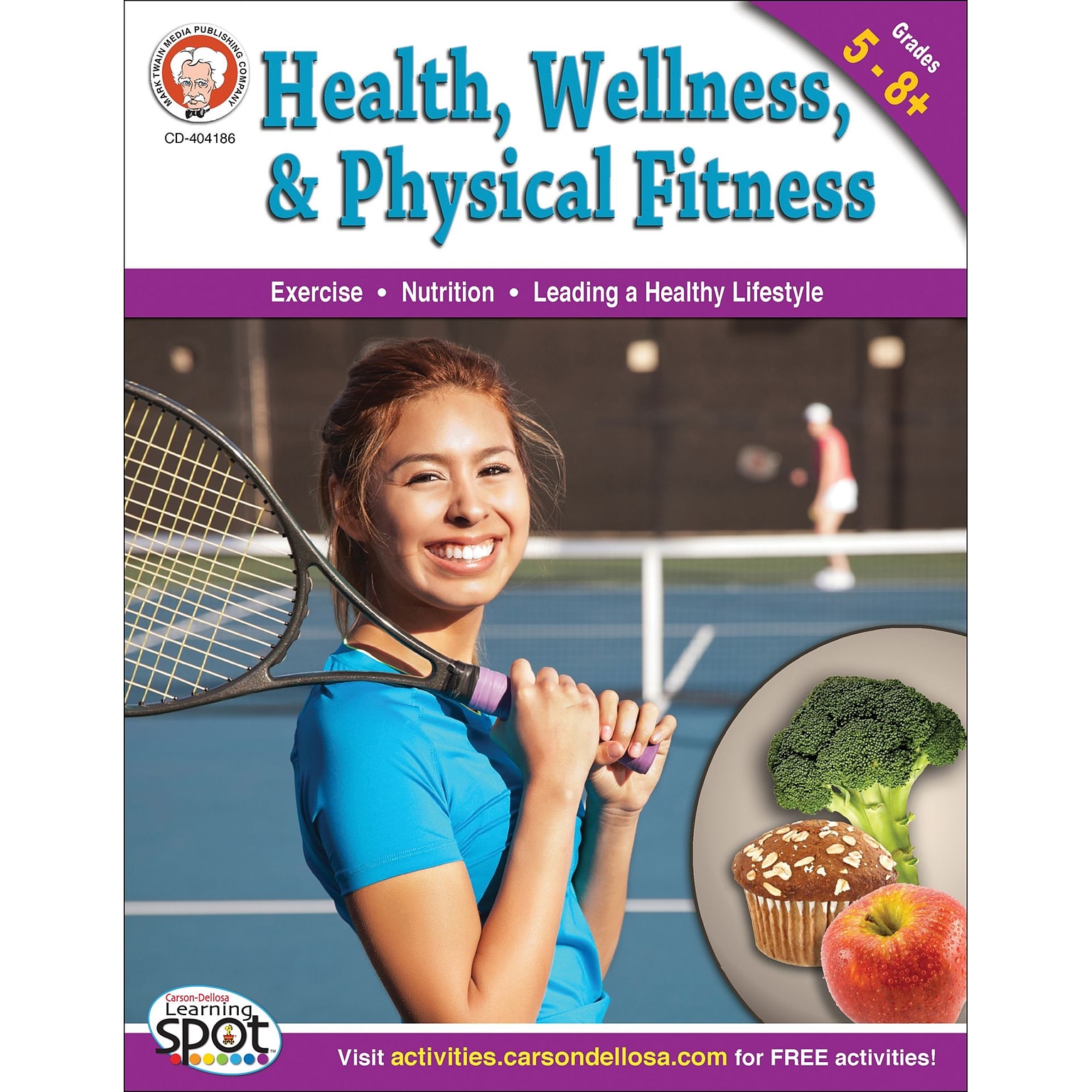 Carson-Dellosa Mark Twain Health, Wellness, and Physical Fitness Workbook (404186)