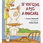 Classroom Favorite Books, If You Give a Pig a Pancake