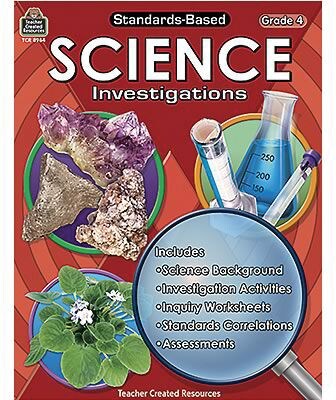 Teacher Created Resources Standards-Based Science Investigations, Grade 4
