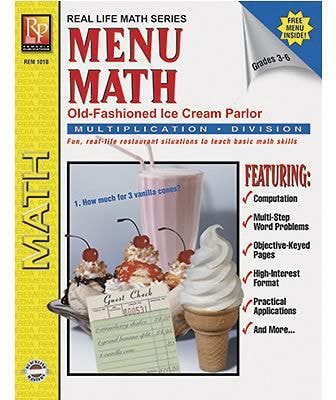 Real World Math, Remedia Menu Math, Old-Fashioned Ice Cream Parlor, Bk 2, Multiplication & Division