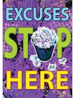 Excuses stop here ARGUS® Poster