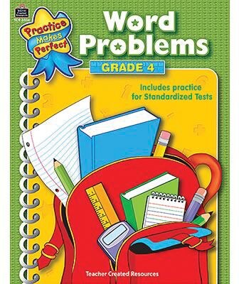 Practice Makes Perfect: Word Problems, Grade 4