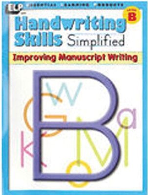 Handwriting Skills Simplified, Improving Manuscript Writing