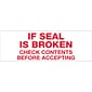 Tape Logic™ 2" x 110 yds. Pre Printed "If Seal Is Broken" Carton Sealing Tape, 36/Case